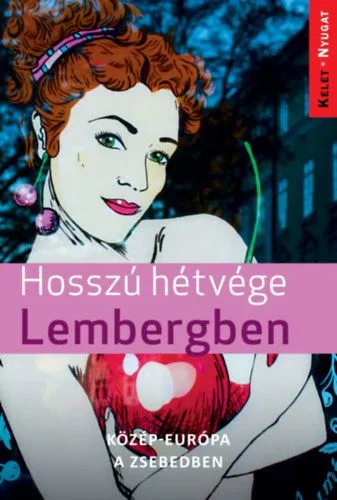 Hosszú hétvége Lembergben Kedvezmény