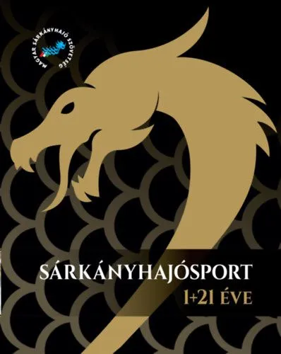Sárkányhajósport 1+21 éve Nézd meg most