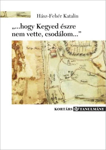 ...hogy Kegyed észre nem vette, csodálom... Gyors szállítás
