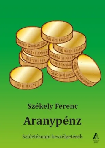 Aranypénz - Születésnapi beszélgetések Ne maradj le