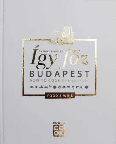 Olcsó Így főz Budapest – How to Cook in Budapest