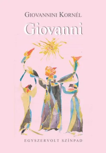 Giovanni - Egyszervolt Színpad Különleges ajánlat