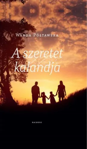 A szeretet kalandja Akció