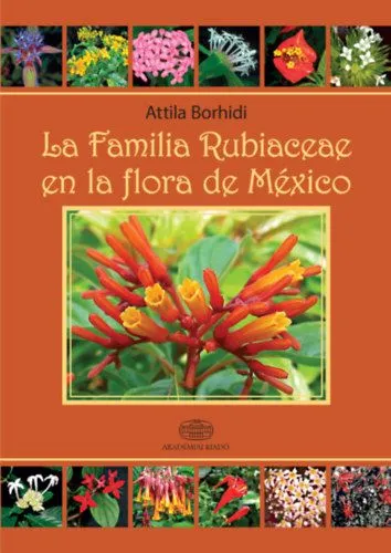 La Familia Rubiaceae en la Flora de México Ne maradj le