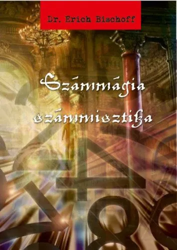 Utolsó esély Számmágia - számmisztika
