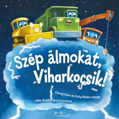 Szép álmokat, Viharkocsik! Outlet