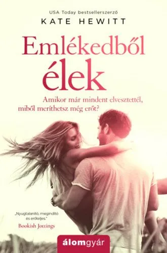 Emlékedből élek - Amikor már mindent elvesztettél, miből meríthetsz még erőt? Expressz kézbesítés