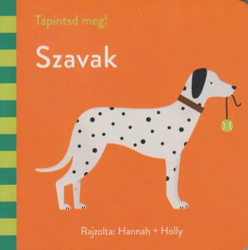Rendeld meg most Tapintsd meg! - Szavak