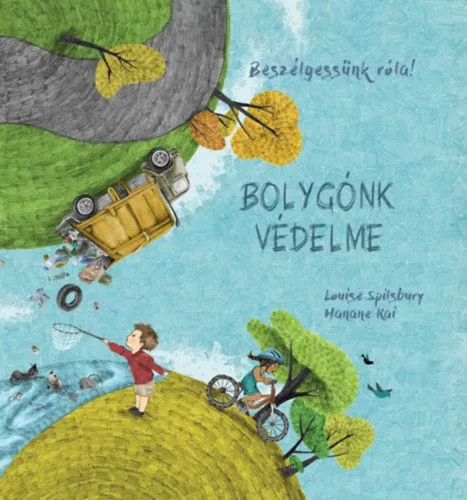 Végkiárusítás Beszélgessünk róla! - Bolygónk védelme