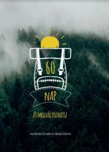 60 nap - ....és megváltozhatsz Gyors kiszállítás