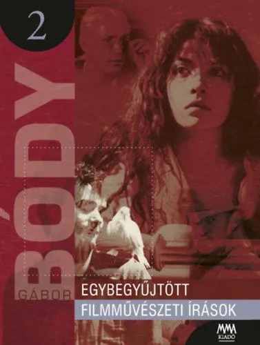 Egybegyűjtött filmművészeti írások 2. Rendeld meg most