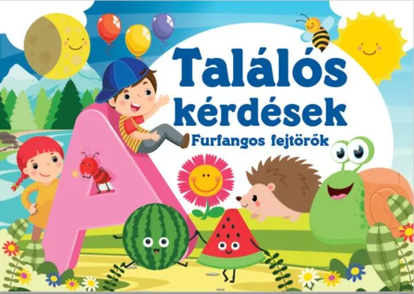Korlátozott ajánlat Találós kérdések - Furfangos fejtörők
