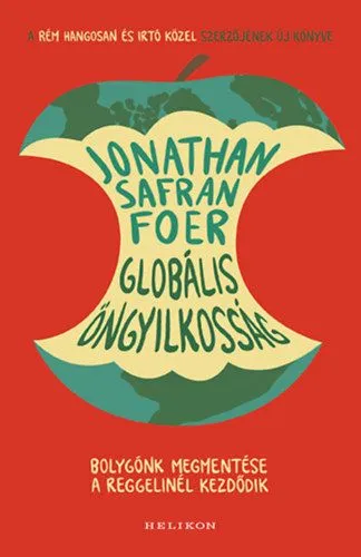 Globális öngyilkosság - Bolygónk megmentése a reggelinél kezdődik Akció