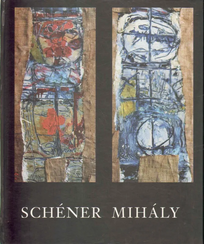 Schéner Mihály művészete a hatvanas években Vedd meg most