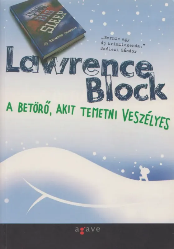 Akciós ár A betörő, akit temetni veszélyes