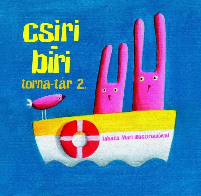 Csiri-biri torna-tár 2. Ne maradj le