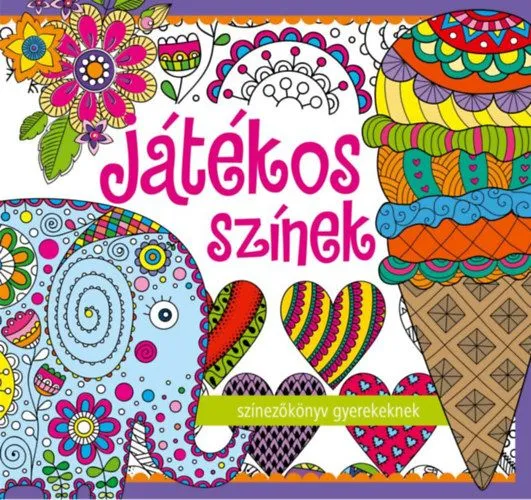 Játékos színek - Színezőkönyv gyerekeknek Legjobb ár