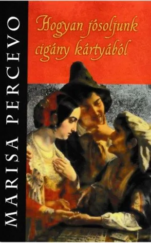 Hogyan jósoljunk cigány kártyából Akció
