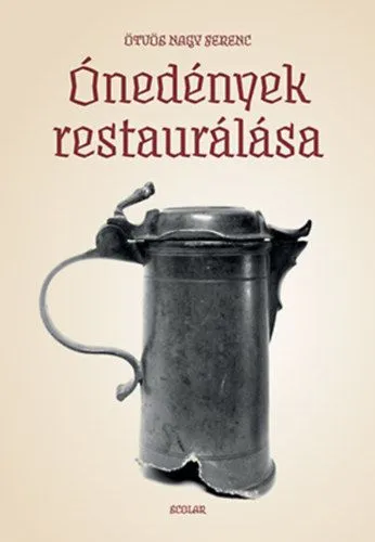 Biztonságos fizetés Ónedények restaurálása