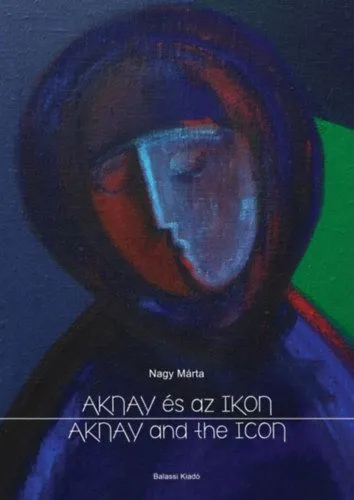 Legjobb ár Aknay és az ikon