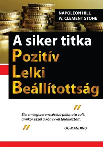 A siker titka - Pozitív Lelki Beállítottság Különleges ajánlat