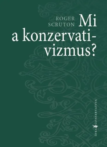 Mi a konzervativizmus? Vedd meg online