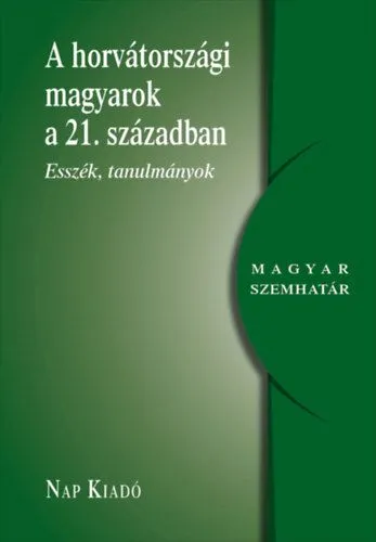 A horvátországi magyarság a 21. században Kedvezményes ár