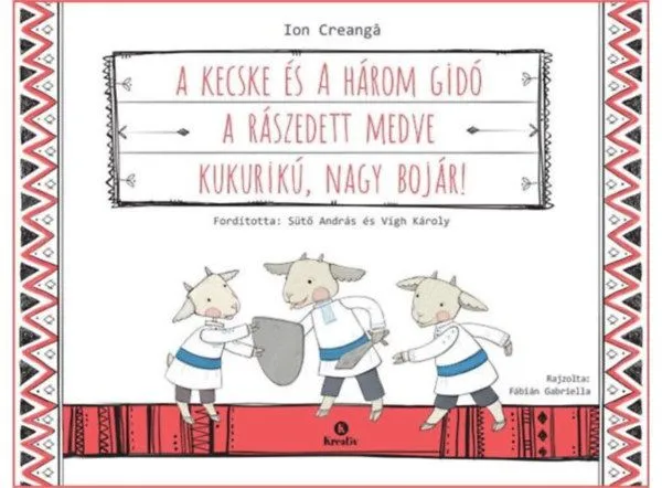 A kecske és a három gidó - A rászedett medve - Kukurikú, nagy bojár! Bestseller