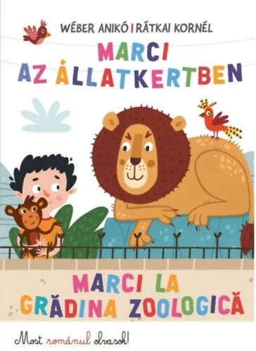 Kihagyhatatlan ajánlat Marci az Állatkertben - Marci la gradina zoologica