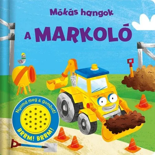 Szuper ajánlat Mókás hangok - A markoló