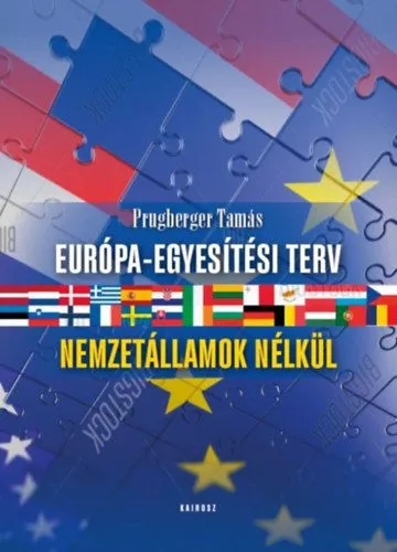 Európa-egyesítési terv - Nemzetállamok nélkül Kiárusítás