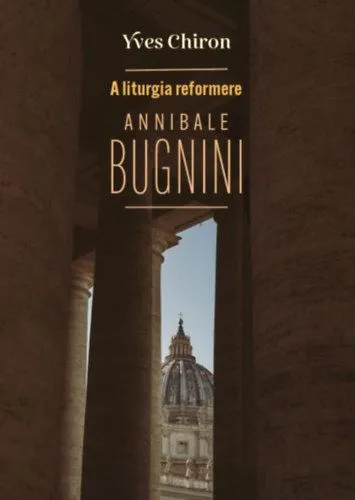 A liturgia reformere Annibale Bugnini Nézd meg most