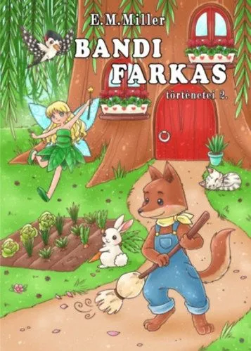 Olcsó Bandi farkas történetei 2.
