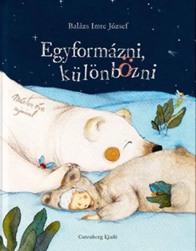 Exkluzív ajánlat Egyformázni, különbözni