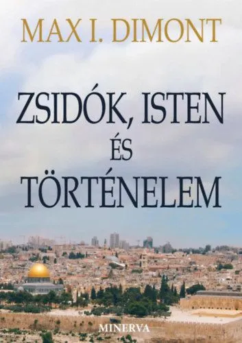 Zsidók, Isten és történelem Különleges ajánlat