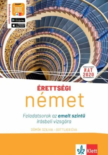Érettségi - Német feladatsorok az emelt szintű írásbeli vizsgára - online hanganyaggal Bestseller