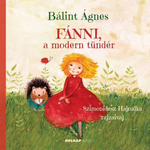 Fánni, a modern tündér Újdonság