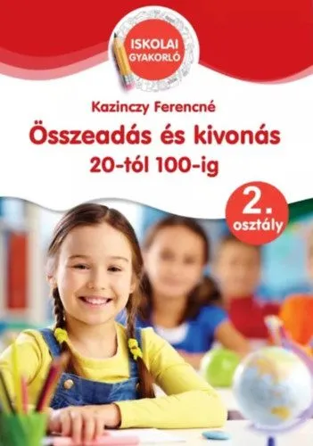 Rendeld meg most Összeadás és kivonás 20-tól 100-ig - 2. osztály
