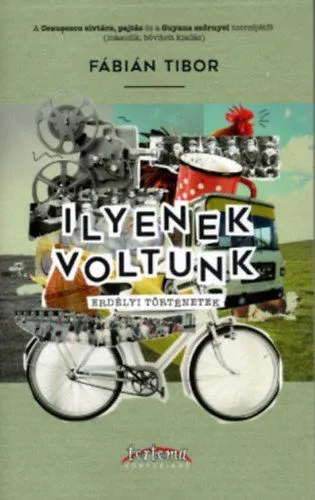 Ilyenek voltunk Azonnal elérhető
