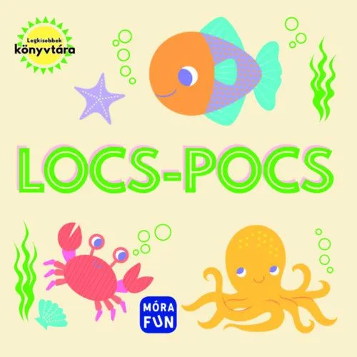 Locs-pocs - Legkisebbek könyvtára - pancsoló könyv Kihagyhatatlan ajánlat