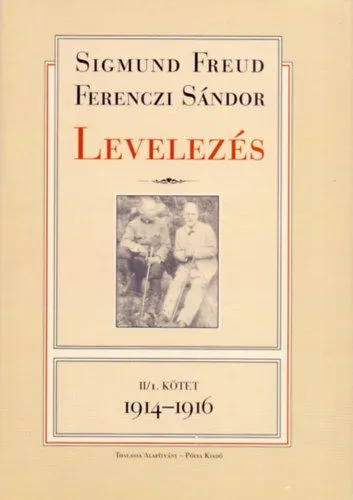 Levelezés - II/1. kötet - 1914-1916 Akció