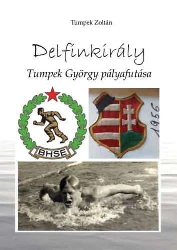Gyors kiszállítás Delfinkirály - Tumpek György pályafutása