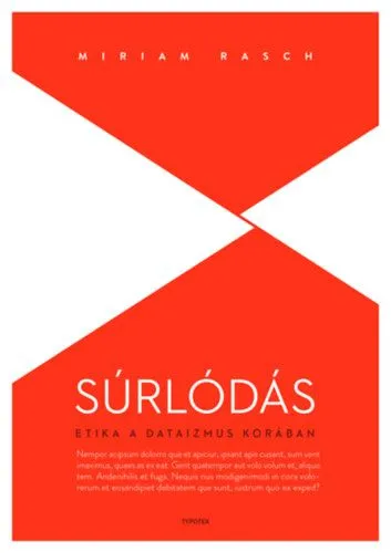 Végkiárusítás Súrlódás - Etika a dataizmus korában