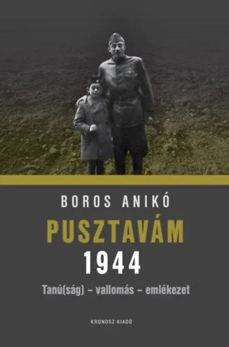 Expressz kézbesítés Pusztavám 1944 - Tanú(ság) - vallomás - emlékezet