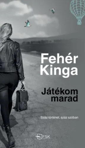 Olcsóbb Játékom marad - Száz történet, száz szóban