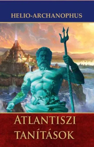 Kihagyhatatlan ajánlat Atlantiszi tanítások