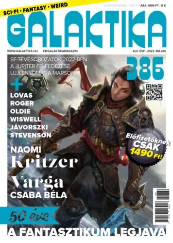 Galaktika Magazin 386. szám - 2022. május Korlátozott ajánlat