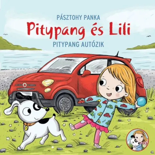 Pitypang autózik - Pitypang és Lili Akció