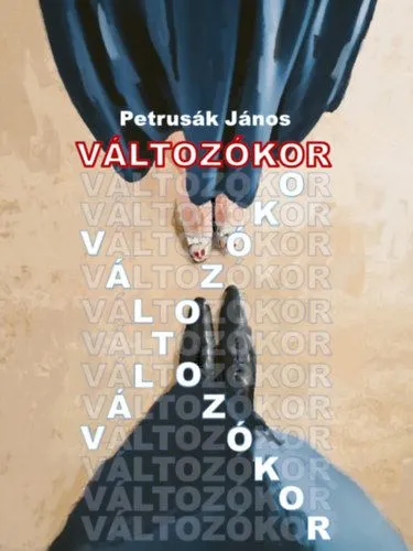 Legkelendőbb Változókor - komédia 1 felvonásban