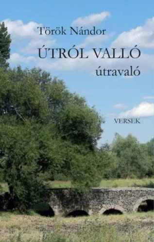 Legnépszerűbb Útról valló útravaló - Versek 2017-2021